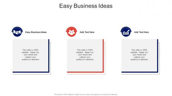 Easy Business Ideas In Powerpoint And Google Slides Cpb