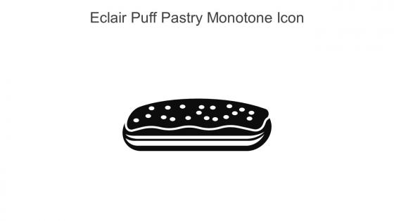 Eclair Puff Pastry Monotone Icon In Powerpoint Pptx Png And Editable Eps Format