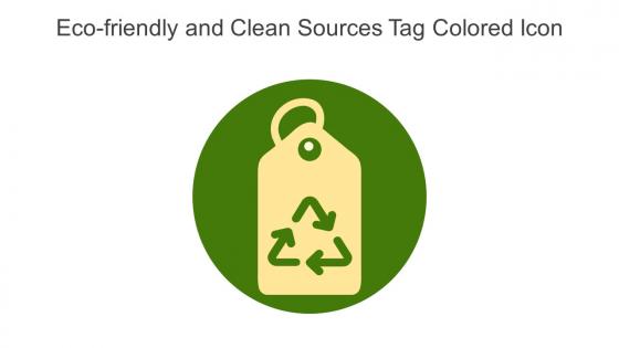 Eco Friendly And Clean Sources Tag Colored Icon In Powerpoint Pptx Png And Editable Eps Format