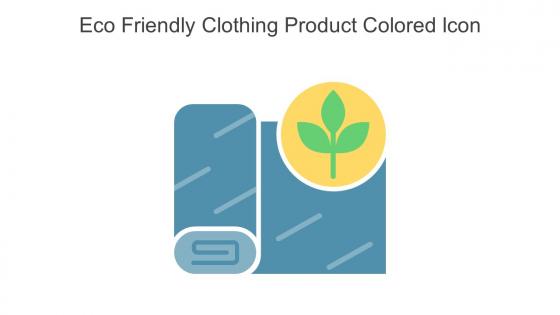 Eco Friendly Clothing Product Colored Icon In Powerpoint Pptx Png And Editable Eps Format