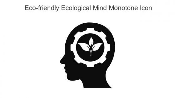 Eco Friendly Ecological Mind Monotone Icon In Powerpoint Pptx Png And Editable Eps Format