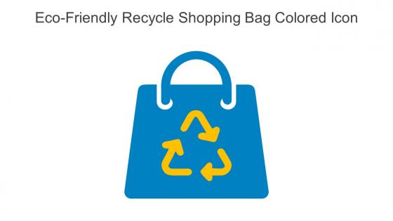 Eco Friendly Recycle Shopping Bag Colored Icon In Powerpoint Pptx Png And Editable Eps Format