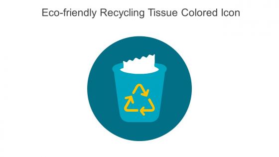 Eco Friendly Recycling Tissue Colored Icon In Powerpoint Pptx Png And Editable Eps Format