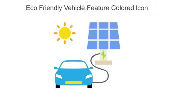 Eco Friendly Vehicle Feature Colored Icon In Powerpoint Pptx Png And Editable Eps Format