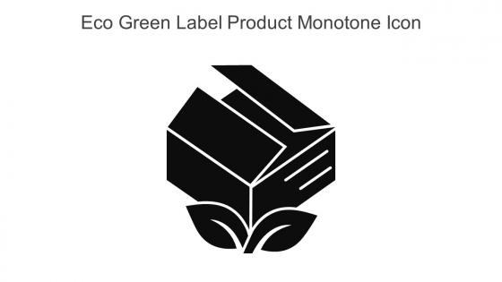 Eco Green Label Product Monotone Icon In Powerpoint Pptx Png And Editable Eps Format