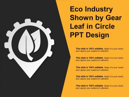 Eco industry shown by gear leaf in circle ppt design