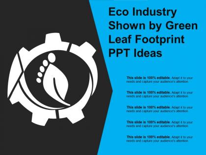 Eco industry shown by green leaf footprint ppt ideas
