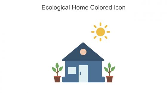 Ecological Home Colored Icon In Powerpoint Pptx Png And Editable Eps Format