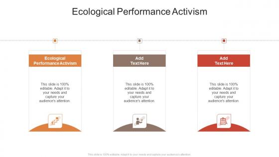 Ecological Performance Activism In Powerpoint And Google Slides Cpb