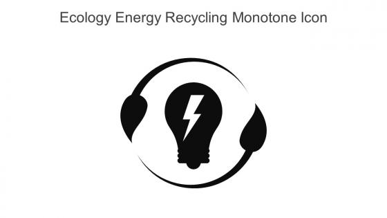 Ecology Energy Recycling Monotone Icon In Powerpoint Pptx Png And Editable Eps Format