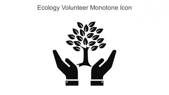 Ecology Volunteer Monotone Icon In Powerpoint Pptx Png And Editable Eps Format