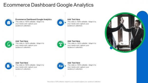 Ecommerce Dashboard Google Analytics In Powerpoint And Google Slides Cpb