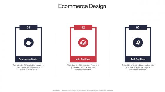 Ecommerce Design In Powerpoint And Google Slides Cpb