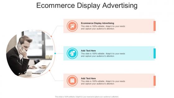 Ecommerce Display Advertising In Powerpoint And Google Slides Cpb