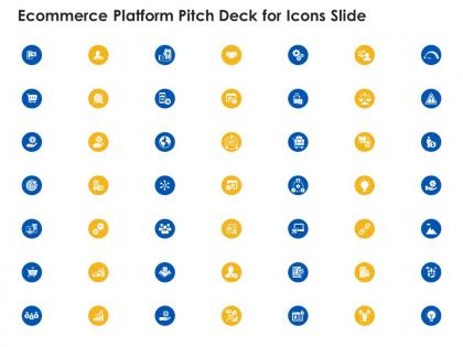 Ecommerce platform pitch deck for icons slide ppt topics