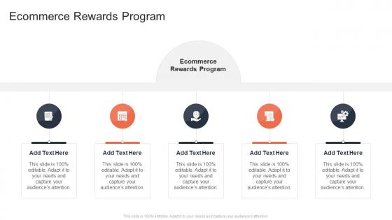 Ecommerce Rewards Program In Powerpoint And Google Slides Cpb