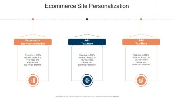 Ecommerce Site Personalization In Powerpoint And Google Slides Cpb