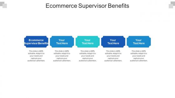 Ecommerce supervisor benefits ppt powerpoint presentation inspiration background designs cpb