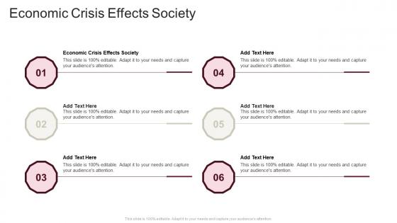 Economic Crisis Effects Society In Powerpoint And Google Slides Cpb