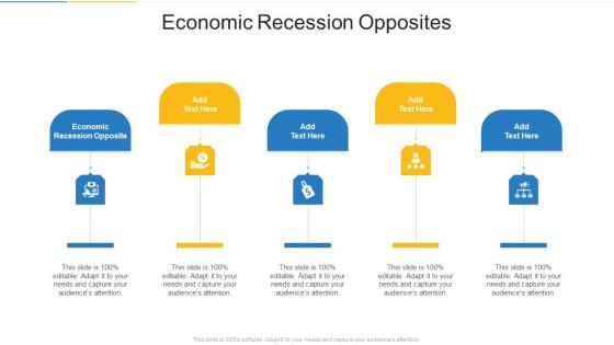 Economic Recession Opposites In Powerpoint And Google Slides Cpb