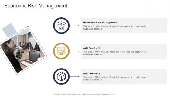 Economic Risk Management In Powerpoint And Google Slides Cpb