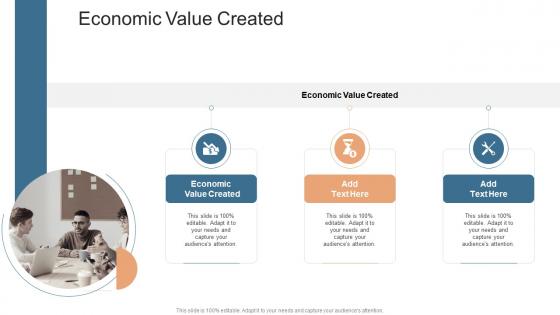 Economic Value Created In Powerpoint And Google Slides Cpb