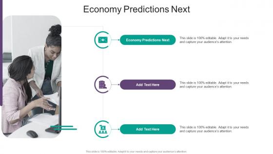 Economy Predictions Next In Powerpoint And Google Slides Cpb