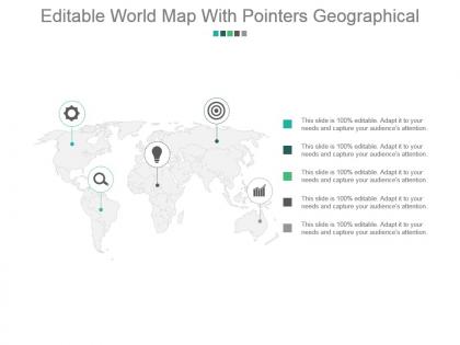 Editable world map with pointers geographical powerpoint ideas