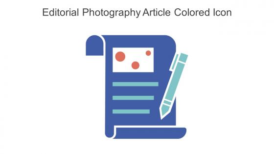Editorial Photography Article Colored Icon Icon In Powerpoint Pptx Png And Editable Eps Format