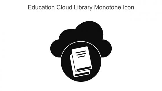 Education Cloud Library Monotone Icon In Powerpoint Pptx Png And Editable Eps Format