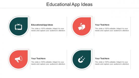 Educational App Ideas Ppt Powerpoint Presentation Layouts Graphics Template Cpb
