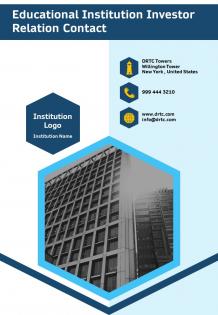 Educational institution investor relation contact presentation report infographic ppt pdf document