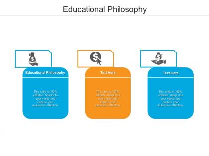Educational philosophy ppt powerpoint presentation show icons cpb