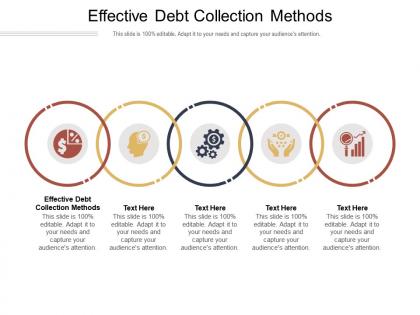 Effective debt collection methods ppt powerpoint presentation visual aids professional cpb