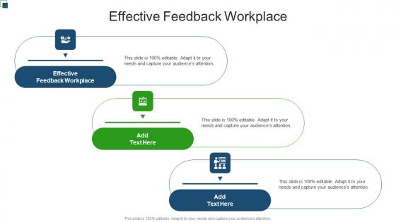 Effective Feedback Workplace In Powerpoint And Google Slides Cpb