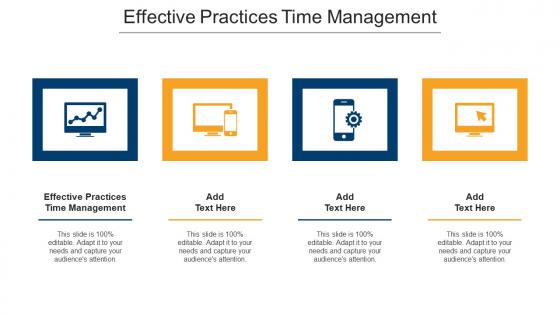 Effective Practices Time Management Ppt Powerpoint Presentation Infographics Cpb