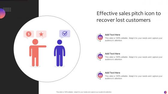 Effective Sales Pitch Icon To Recover Lost Customers