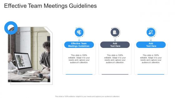 Effective Team Meetings Guidelines In Powerpoint And Google Slides Cpb