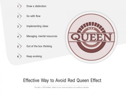 Effective way to avoid red queen effect