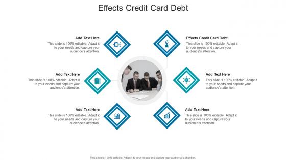 Effects Credit Card Debt In Powerpoint And Google Slides Cpb