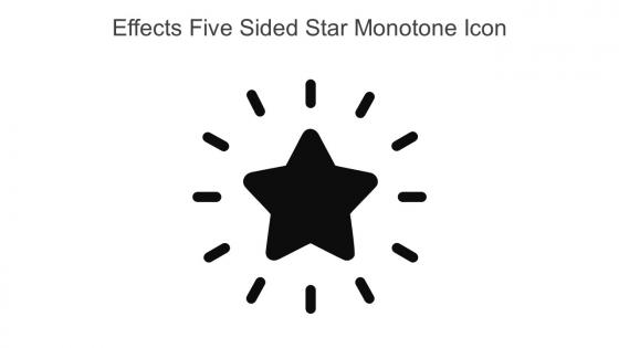 Effects Five Sided Star Monotone Icon In Powerpoint Pptx Png And Editable Eps Format