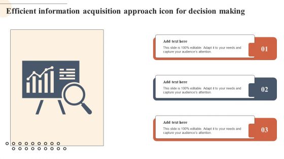Efficient Information Acquisition Approach Icon For Decision Making