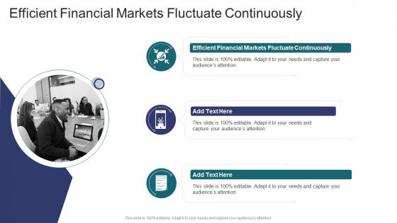 Efficient Financial Markets Fluctuate Continuously In Powerpoint And Google Slides Cpb