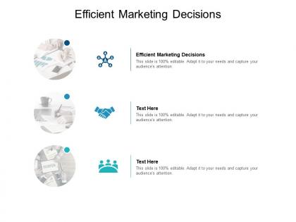 Efficient marketing decisions ppt powerpoint presentation icon graphics cpb