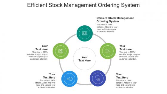 Efficient stock management ordering system ppt powerpoint presentation pictures cpb
