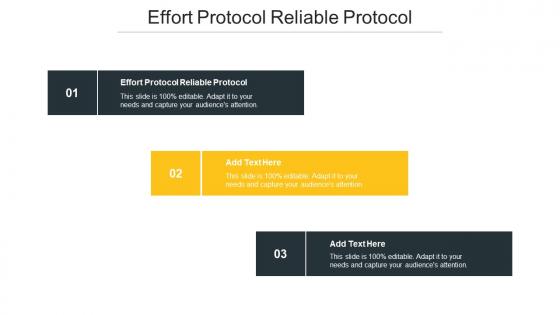 Effort Protocol Reliable Protocol Ppt Powerpoint Presentation Portfolio Objects Cpb