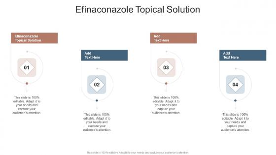 Efinaconazole Topical Solution In Powerpoint And Google Slides Cpb