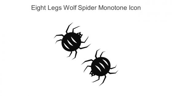 Eight Legs Wolf Spider Monotone Icon In Powerpoint Pptx Png And Editable Eps Format