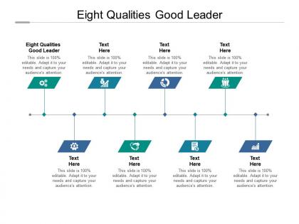 Eight qualities good leader ppt powerpoint presentation file slide portrait cpb