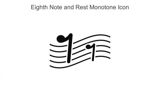Eighth Note And Rest Monotone Icon In Powerpoint Pptx Png And Editable Eps Format